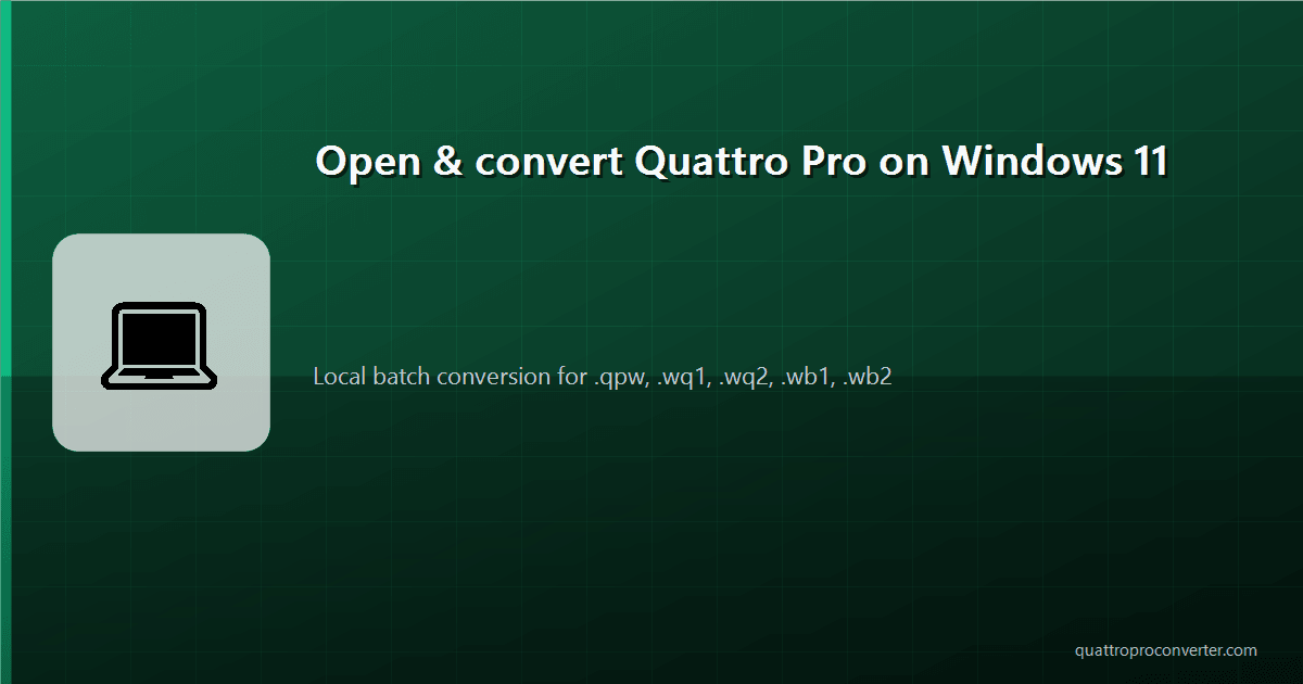 How to Open and Convert Quattro Pro Files on Windows 11